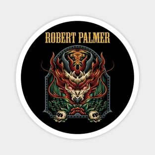 ROBERT PALMER VTG Magnet